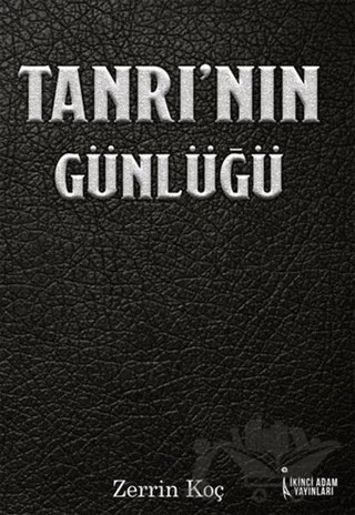 Tanrı'nın Günlüğü – Zerrin Koç – İkinci Adam Yayınları kitap kapağı