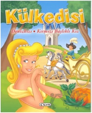 Külkedisi - Denizkızı, Kırmızı Başlıklı Kız – Kolektif – Çiçek Yayıncılık kitap kapağı
