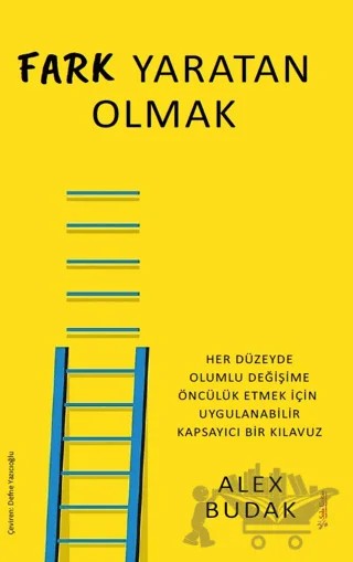 Fark Yaratan Olmak – Alex Budak – Sola Unitas kitap kapağı