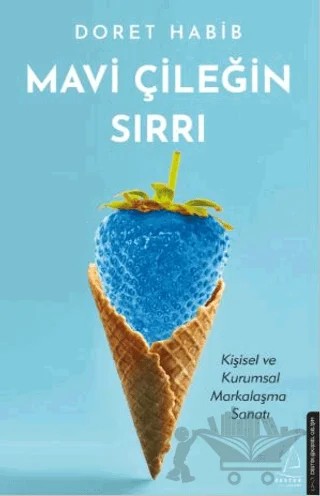 Mavi Çileğin Sırrı – Doret Habib – Destek Yayınları kitap kapağı