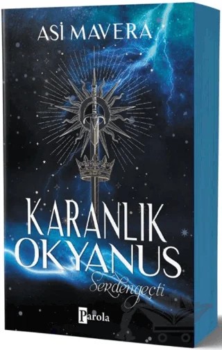 Karanlık Okyanus - Serdengeçti – Asi Mavera – Parola Yayınları kitap kapağı