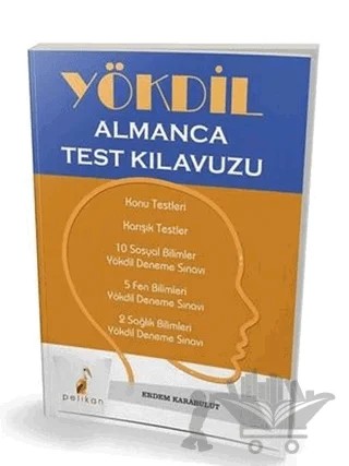 YÖKDİL Almanca Test Kılavuzu – Erdem Karabulut – Pelikan Tıp Teknik Yayıncılık kitap kapağı