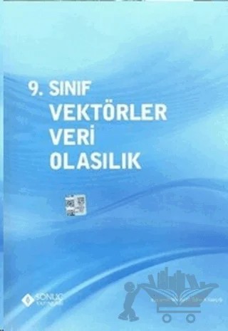 Sonuç 9. Sınıf Vektörler Veri Olasılık – Kolektif – Sonuç Yayınları kitap kapağı