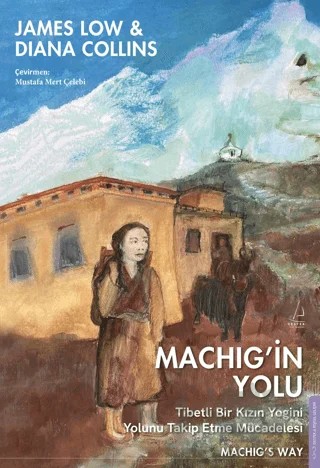 Machig'in Yolu – James Lowder – Destek Yayınları kitap kapağı