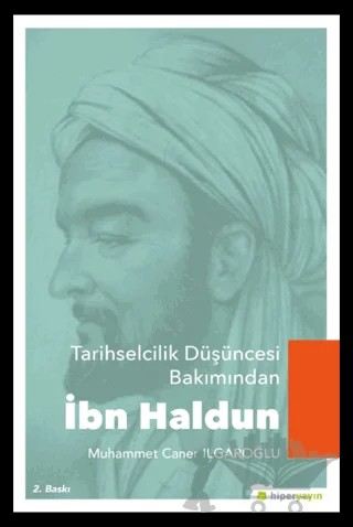 Tarihselcilik Düşüncesi Bakımından İbn Haldun – Muhammet İrgat – Hiperlink Yayınları kitap kapağı