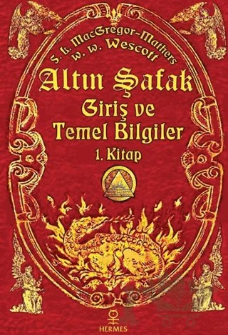 Altın Şafak 1. Kitap – Samuel Liddell MacGregor Mathers, William Wynn Westcott – Hermes Yayınları kitap kapağı