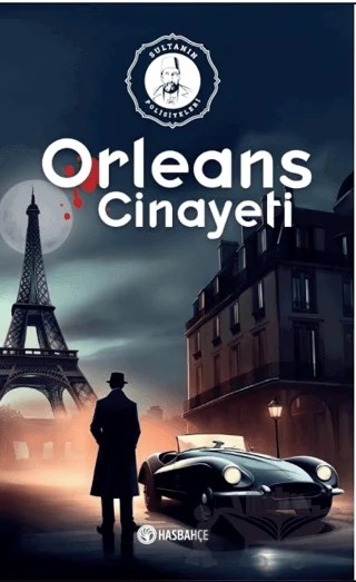 Orleans Cinayeti – Yasin Özkan – Hasbahçe kitap kapağı