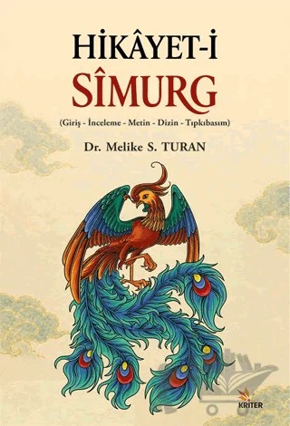 Hikâyet-i Sîmurg – Melike S. Turan – Kriter Yayınları kitap kapağı