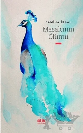 Masalcının Ölümü – Samiha İkbal – Akıl Fikir Yayınları kitap kapağı