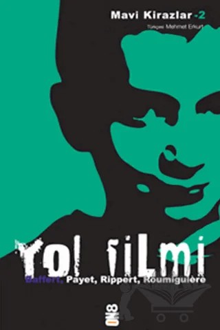 Yol Filmi – Cecile Roumiguiere, Jean-Michel Payet, Maryvonne Rippert, Sigrid Baffert – On8 Kitap kitap kapağı