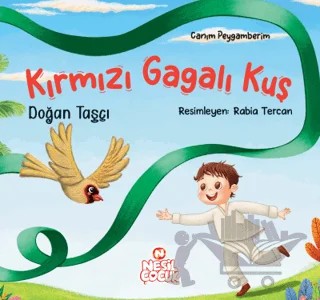 Kırmızı Gagalı Kuş – Doğan Taşçı – Nesil Çocuk Yayınları kitap kapağı
