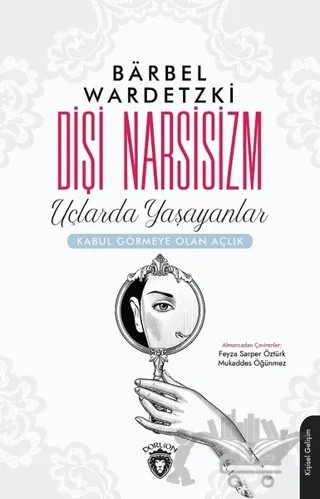 Dişi Narsisizm – Barbel Wardetzki – Dorlion Yayınları kitap kapağı