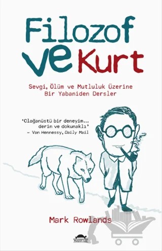 Filozof ve Kurt – Mark Rowlands – Maya Kitap kitap kapağı