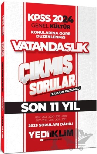 2024 KPSS Genel Kültür Lisans Vatandaşlık Konularına Göre Tamamı Çözümlü Çıkmış Sorular – Kolektif – Yediiklim Yayınları kitap kapağı