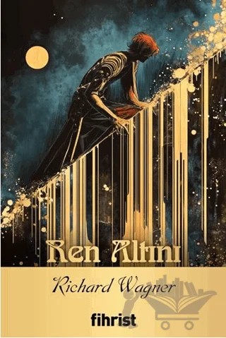Ren Altını – Richard Wagner – Fihrist Kitap kitap kapağı