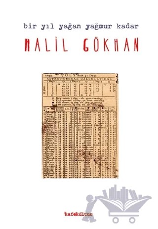 Bir Yıl Yağan Yağmur Kadar – Halil Gökhan – Kafe Kültür Yayıncılık kitap kapağı
