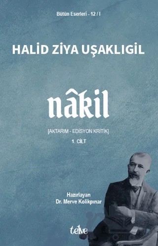 Nakil I – Halit Ziya Uşaklıgil – Telve Kitap kitap kapağı