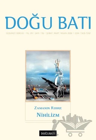 Doğu Batı Düşünce Dergisi Yıl: 29 Sayı: 116 - Zamanın Ruhu: Nihilizm – Doğu Batı Dergileri kitap kapağı
