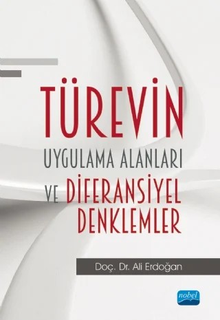 Türevin Uygulama Alanları ve Diferansiyel Denklemler – Ali Erdoğan – Nobel Akademik Yayıncılık kitap kapağı