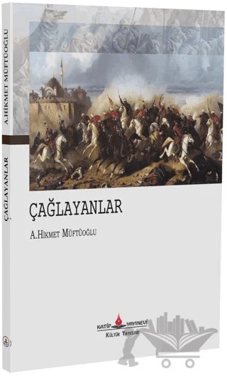 Çağlayanlar – Ahmet Hikmet Müftüoğlu – Katip Yayınları kitap kapağı