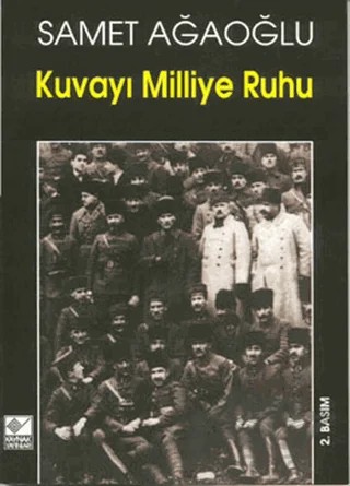 Kuvayı Milliye Ruhu – Samet Ağaoğlu – Kaynak Yayınları kitap kapağı