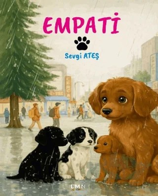 Empati – Sevgi Ateş – Liman Çocuk Yayınevi kitap kapağı