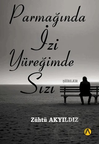 Parmağında İzi Yüreğimde Sızı – Zühtü Akyıldız – Ares Yayınları kitap kapağı