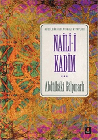 Naili-i Kadim – Abdülbaki Gölpınarlı – Kapı Yayınları kitap kapağı
