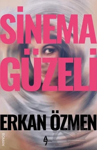 Sinema Güzeli – Erkan Özmen – A7 Kitap kitap kapağı