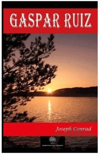 Gaspar Ruiz – Joseph Conrad – Platanus Publishing kitap kapağı