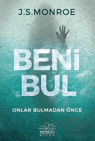 Beni Bul – J. S. Monroe – Nemesis Kitap kitap kapağı