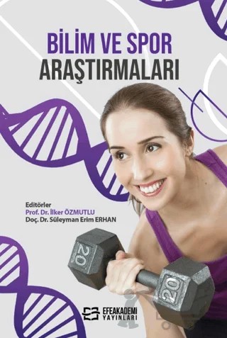 Bilim ve Spor Araştırmaları – İlker Özmutlu, Süleyman Erim Erhan – Efe Akademi Yayınları kitap kapağı