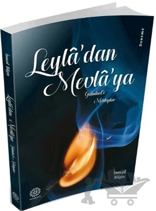 Leyla'dan Mevla'ya – İsmail Bilgin – Mihrabad Yayınları kitap kapağı