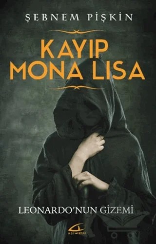 Kayıp Mona Lisa – Şebnem Pişkin – Asi Kitap kitap kapağı