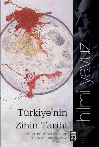 Türkiye’nin Zihin Tarihi – Hilmi Yavuz – Timaş Yayınları kitap kapağı
