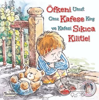 Öfkeni Kafese Sıkıca Kilitle - Kendine Yardımcı Ol – Kolektif – Teleskop Popüler Bilim kitap kapağı