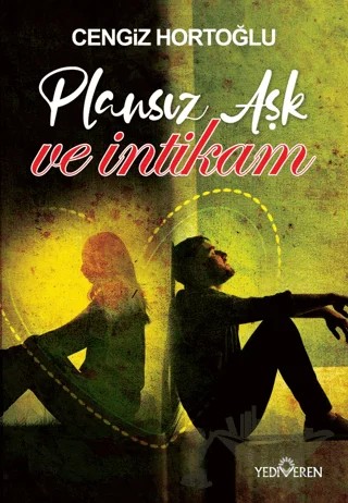 Plansız Aşk ve İntikam – Büşra Marsel – Yediveren Yayınları kitap kapağı