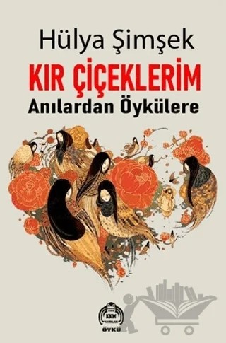 Kır Çiçeklerim – Hülya Şimşek – Kekeme Yayınları kitap kapağı