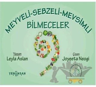 Meyveli, Sebzeli Mevsimli Bilmeceler – Leyla Aslan – Yeni İnsan Yayınevi kitap kapağı