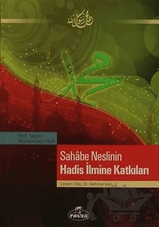 Sahabe Neslinin Hadis İlmine Katkıları – Seyyid Muhammed Nuh – Ravza Yayınları kitap kapağı
