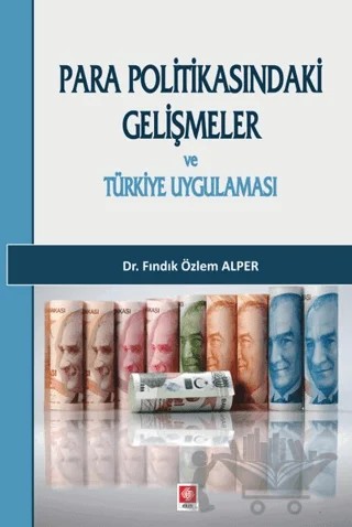 Para Politikasındaki Gelişmeler ve Türkiye Uygulaması – Fındık Özlem Alper – Ekin Basım Yayın kitap kapağı