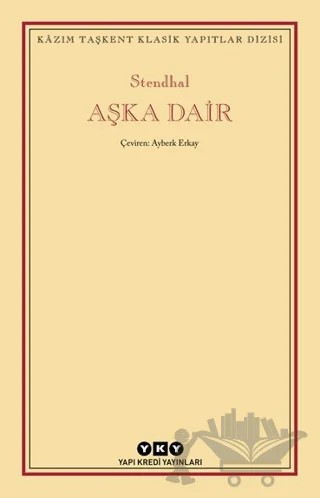 Aşka Dair – Stendhal – Yapı Kredi Yayınları kitap kapağı
