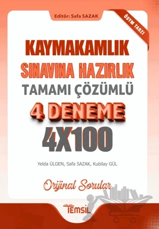 Kaymakamlık Sınavına Hazırlık Tamamı Çözümlü 4 Deneme – Yelda Ülgen, Safa Sazak, Kubilay Gül – Temsil Kitap kitap kapağı