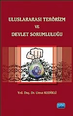 Uluslararası Terörizm ve Devlet Sorumluluğu – Umut KEDİKLİ – Nobel Akademik Yayıncılık kitap kapağı
