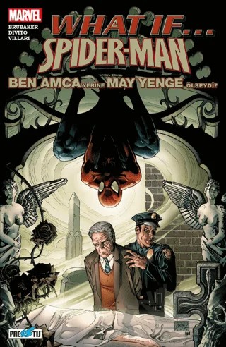 What If Spider-Man: Ben Amca Yerine May Yenge Ölseydi? – Ed Brubaker – Presstij Kitap kitap kapağı