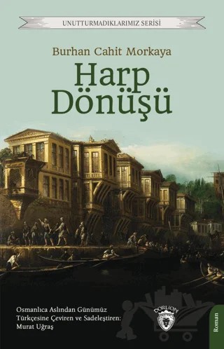 Harp Dönüşü – Burhan Cahit Morkaya – Dorlion Yayınları kitap kapağı