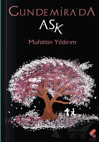 Gundemira'da Aşk – Muhittin Yıldırım – Klaros Yayınları kitap kapağı