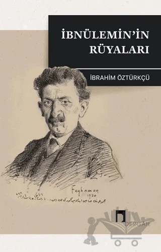 İbnülemin'in Rüyaları – İbrahim Öztürkçü – Dergah Yayınları kitap kapağı