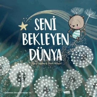 Seni Bekleyen Dünya – Lucy Tapper, Steve Wilson – Yakamoz Yayınevi kitap kapağı