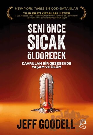 Seni Önce Sıcak Öldürecek – Jeff Goodell – Serbest Kitaplar kitap kapağı